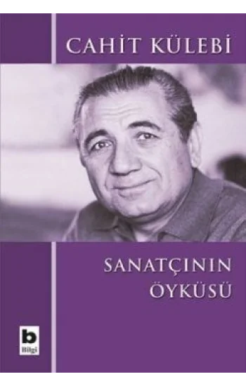 Sanatçının Öyküsü (Düz Yazıları)