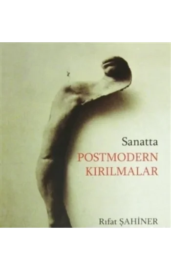 Sanatta Postmodern Kırılmalar