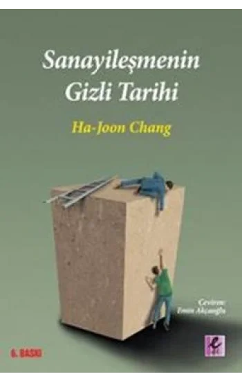 Sanayileşmenin Gizli Tarihi