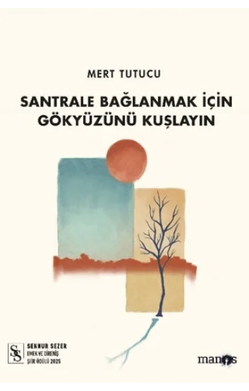 Santrale Bağlanmak İçin Gökyüzünü Kuşlayın