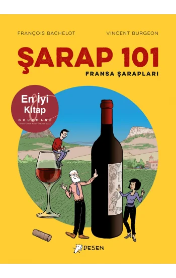Şarap 101: Fransa Şarapları