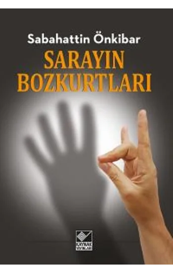Sarayın Bozkurtları