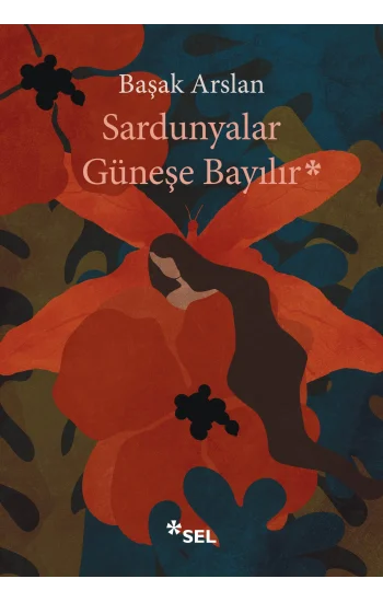 Sardunyalar Güneşe Bayılır