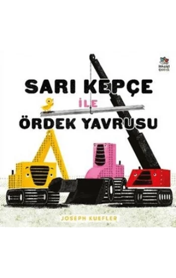 Sarı Kepçe ile Ördek Yavrusu