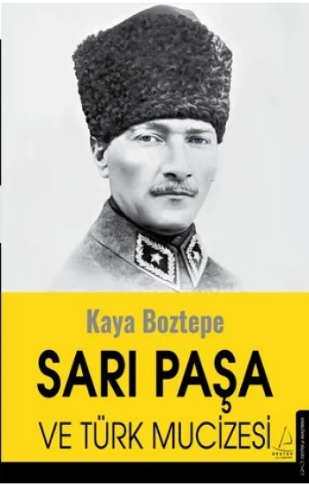 Sarı Paşa ve Türk Mucizesi