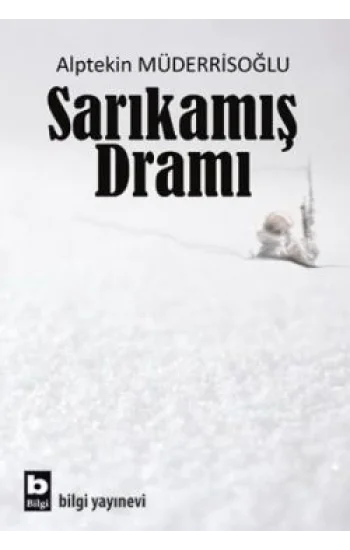 Sarıkamış Dramı