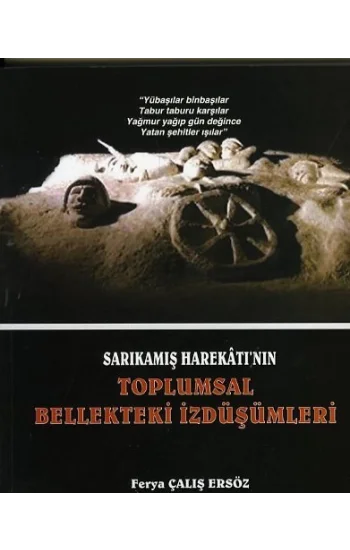 Sarıkamış Harekatının Toplumsal Bellekteki İzdüşümleri