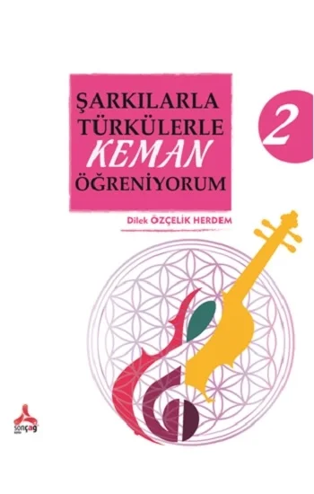 Şarkılarla Türkülerle Keman Öğreniyorum 2