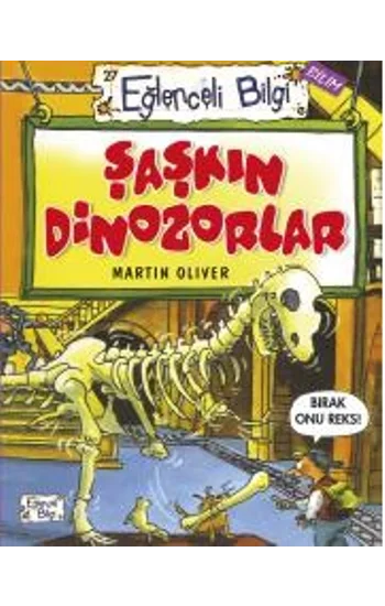 Şaşkın Dinozorlar - Eğlenceli Bilgi