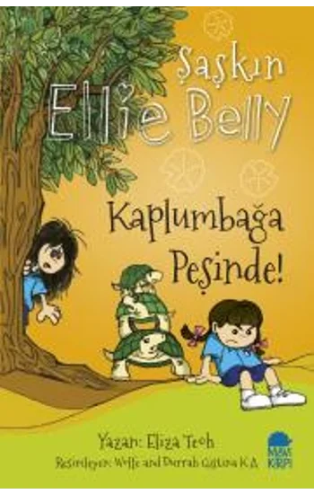 Şaşkın Ellie Belly - Kaplumbağa Peşinde