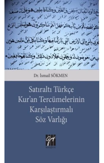 Satıraltı Türkçe Kuran Tercümelerinin Karşılaştırmalı Söz Varlığı