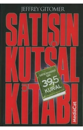 Satışın Kutsal Kitabı Satış Başarısı İçin 39,5 Kural
