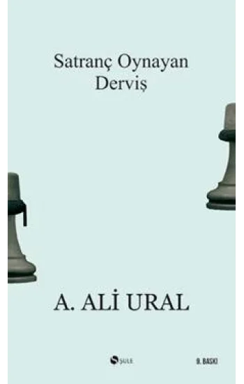 Satranç Oynayan Derviş