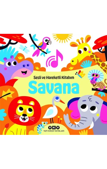 Savana - Sesli ve Hareketli Kitabım (Ciltli)