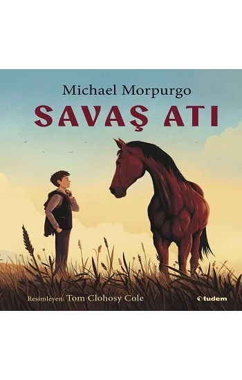 Savaş Atı (Resimli Kitap)