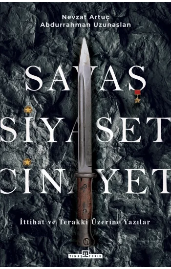 Savaş, Siyaset, Cinayet