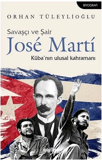 Savaşçı ve Şair Jose Marti