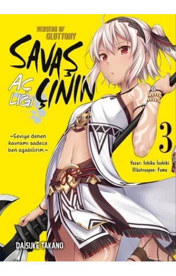 Savaşçının Açlığı 3