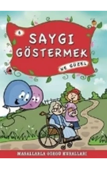 Saygı Göstermek Ne Güzel