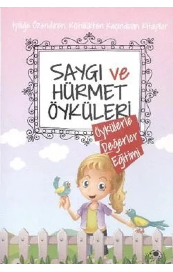 Saygı ve Hürmet Öyküleri