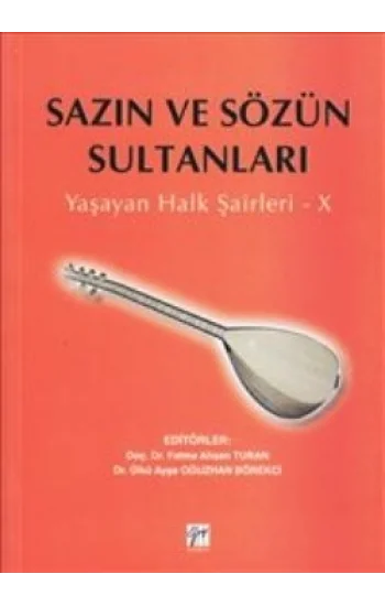 Sazın ve Sözün Sultanları X