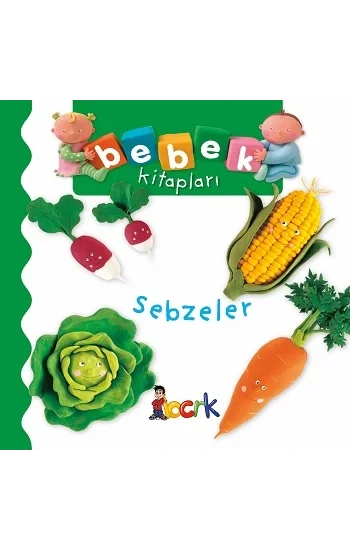 Sebzeler - Bebek Kitapları