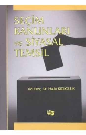 Seçim Kanunları ve Siyasal Temsil