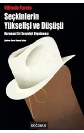 Seçkinlerin Yükselişi ve Düşüşü