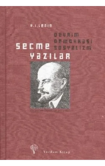 Seçme Yazılar: Devrim Demokrasi Sosyalizm