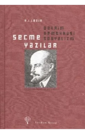 Seçme Yazılar: Devrim Demokrasi Sosyalizm