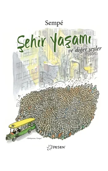 Şehir Yaşamı ve Diğer Şeyler