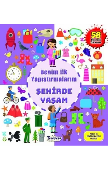 Şehirde Yaşam - Benim İlk Yapıştırmalarım