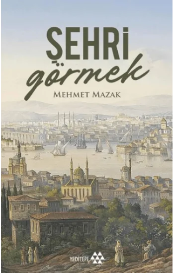Şehri Görmek