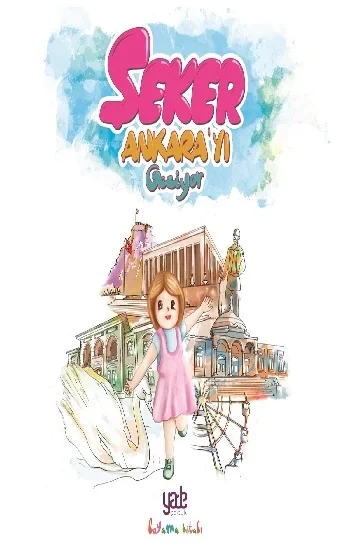 Şeker Ankarayı Geziyor