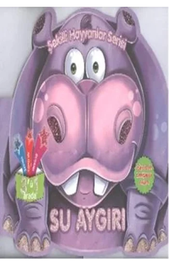 Şekilli Hayvanlar Serisi: Su Aygırı