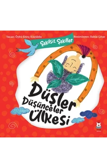Şekilsiz Şekiller- Düşler Düşünceler Ülkesi