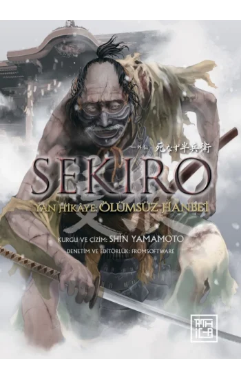 Sekiro-Yan Hikaye - Ölümsüz Hanbei