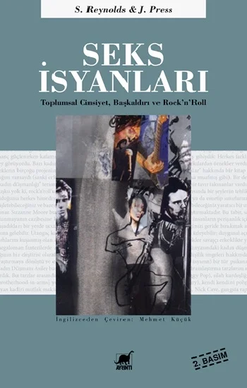 Seks İsyanları - Toplumsal Cinsiyet, Başkaldırı ve Rock’n’Roll