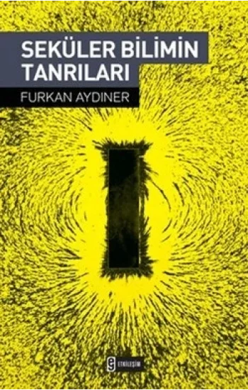 Seküler Bilimin Tanrıları