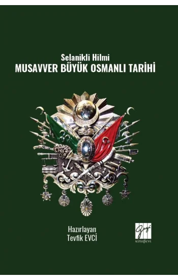 Selanikli Hilmi Musavver Büyük Osmanlı Tarihi