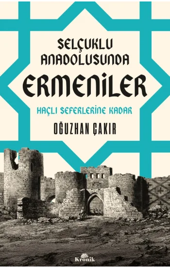 Selçuklu Anadolusunda Ermeniler