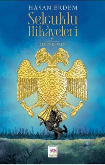 Selçuklu Hikayeleri