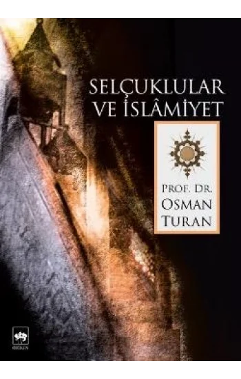 Selçuklular ve İslamiyet