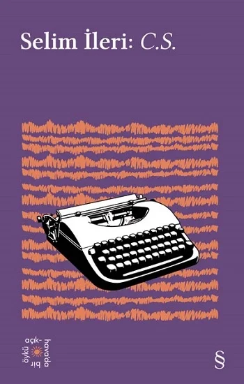 Selim İleri: C.S. - Everest Açıkhava 22