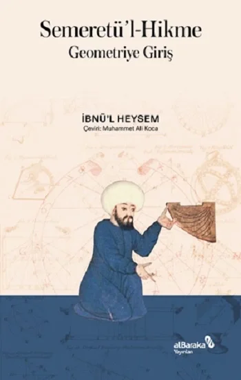 Semeretül-Hikme – Geometriye Giriş