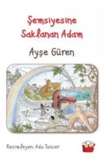 Şemsiyesine Saklanan Adam