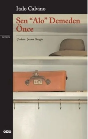 Sen Alo Demeden Önce