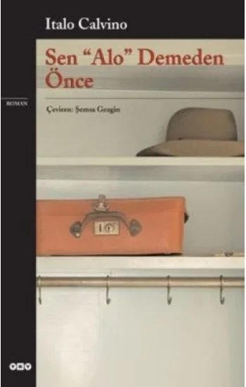 Sen Alo Demeden Önce