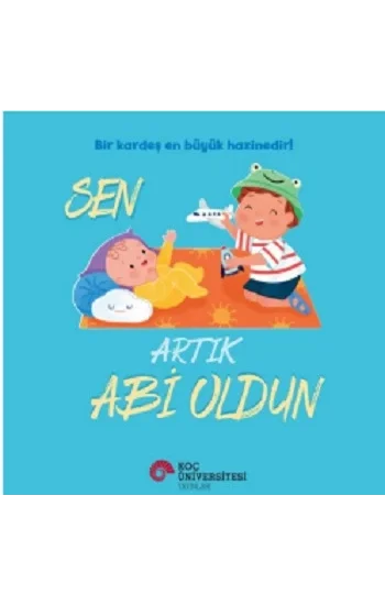 Sen Artık Abi Oldun