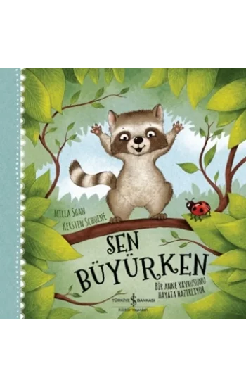 Sen Büyürken